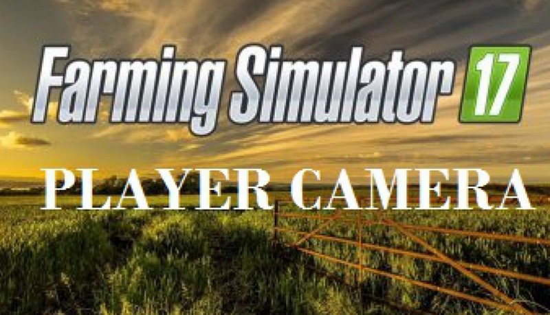 CAMERA PLAYER FOR FARMING SIMULATOR 2015 v2 »  - FS19